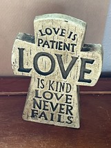 Small Carved Cream Chalkware LOVE IS PATIENT Saying Cross Figurine  – 5 ... - £8.87 GBP