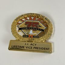 Houston Livestock Show And Rodeo Pin 2007 75th Anniversary Lifetime Vice... - $27.57 CAD