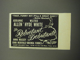 1957 The Reluctant Debutante Play Ad - Fast, Funny Hit! Plus a great cast! - £14.76 GBP