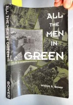 1994 Vintage All The Men In Green Author Signed Bower Troy Pa To James Foley - £36.98 GBP