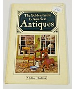 1967 The Golden Guide to American Antiques English Hardcover Pocket Book - £10.06 GBP