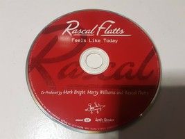 Rascal Flatts Feels Like Today Cd Compact Disc No Case Only Cd - £1.17 GBP