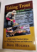 Taking Trout Flyfishing Streams Stillwaters Dave Hughes Hb Dj 1ST Edition Book - £12.40 GBP