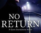 No Return (Gone Series) [Paperback] Claflin, Stacy - £5.95 GBP