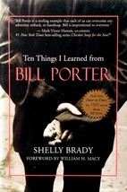 Ten Things I Learned From Bill Porter by Shelly Brady / 2002 Hardcover - £1.79 GBP