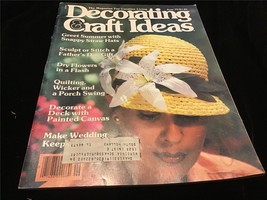 Decorating &amp; Craft Ideas Magazine June 1979 Snappy Straw Hats, Sculpt, Stitch - £7.51 GBP