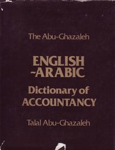 The Abu-Ghazaleh English Arabic Dictionary Accountancy - $7.56