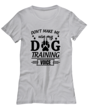 Dogs TShirt Dog Training Voice Ash-W-Tee  - £16.74 GBP