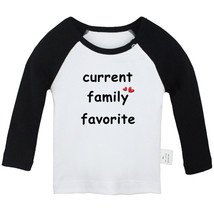 Current Family Favorite Funny T-shirts Newborn Baby Graphic Tees Infant ... - £8.36 GBP+