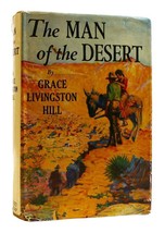 Grace Livingston Hill The Man Of The Desert Vintage Copy - £36.97 GBP