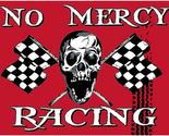 No Mercy Racing 3&#39;X5&#39; Flag ROUGH TEX® 100D - $18.88
