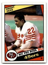 1984 Topps #356a Dwight Hicks - $1.67