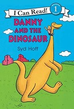 Danny and the Dinosaur (An I Can Read Book) Syd Hoff - $6.84