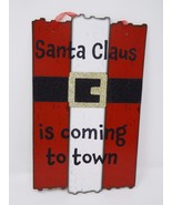 Santa Claus is Coming to Town w/ Glitter Decorative Holiday Sign - New - £6.91 GBP