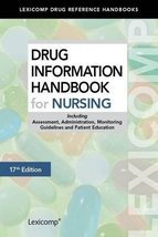 Drug Information Handbook for Nursing [Paperback] Lexi-Comp - $99.88