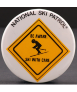 National Ski Patrol VTG Badge Pinback Button Be Aware Ski With Care Caut... - $19.62