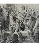 Jesus Blesses Children Steel Engraving 1872 Gustave Dore Victorian Art D... - $249.99