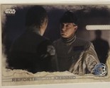 Rogue One Trading Card Star Wars #52 Reporting To Krennic - $1.97