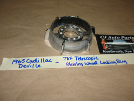 65 Cadillac Deville TILT TELESCOPIC COLUMN STEERING WHEEL LOCKING LOCK RING - £98.60 GBP