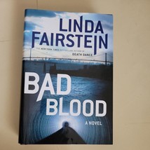Bad Blood A Novel Linda Fairstein 2007 Scribner Law and Order Case - $2.99