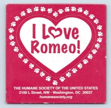  &quot;I Love Romeo&quot; Heart Magnet  Support The Humane Society - £3.86 GBP