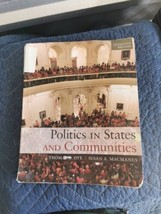 Politics in States and Communities by Thomas Dye: Used - £46.47 GBP