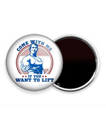 ARNOLD SCHWARZENEGGER COME WITH ME IF YOU WANT TO LIFT BODYBUILDER FRIDG... - $17.89 CAD+
