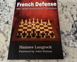 French Defense : The Solid Rubinstein Variation by Hannes Langrock (2014... - £10.27 GBP