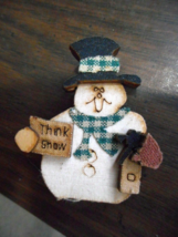 Wooden 3D Snowman Handmade Pin Brooch Cloth Hat Scarf Birdhouse THINK SNOW sign - £7.89 GBP