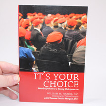 SIGNED It&#39;s Your Choice Words Spoken Trade Paperback Book By Harris &amp; Mo... - £15.38 GBP
