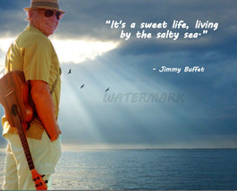 Singer Jimmy Buffett Quote It&#39;s A Sweet Life Living By The Publicity Photo 8X10 - £7.14 GBP