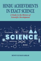 Hindu Achievements in Exact Science A Study in the History of Scientific Develop - £19.69 GBP