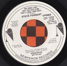 Steve Forbert 45 RPM - The Sweet Love You Give (Sure Goes a Long Way) - £9.63 GBP