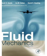 Fluid Mechanics Kundu, Pijush K.; Cohen, Ira M. and Dowling Ph.D., David R - $110.73