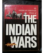 The American Heritage history of the Indian wars Utley, Robert Marshall - $15.67