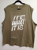 It Is What It Is Men&#39;s 3XL Muscle Shirt.     649AR  - $14.99