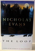 The Loop by Nicholas Evans Delacorte Press 1998 SIGNED First Edition Hardcover - £23.77 GBP