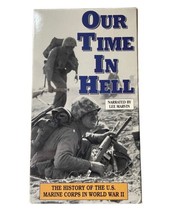 Our Time In Hell VHS History Of U.S. Marine Corps In World War II 1998 - £6.15 GBP