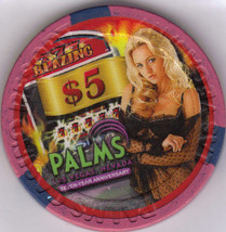 $5 Palms Hotel Blazing 7th Anniv Nov 15 2008  Vegas Chip - $12.95