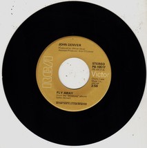 RCA Victor 45 rpm Record- John Denver: Fly Away &amp; Two Shots - $2.99