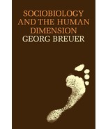 1982 PB Sociobiology and the Human Dimension by Breuer, Georg  - $13.10