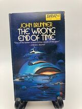 The Wrong End of Time by John Brunner 1st Printing!!!  1973 Vintage Sci-... - $4.90