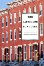 Baltimore Rowhouse by Charles Belfoure (1999 hcj) ~ architecture  social... - £34.30 GBP