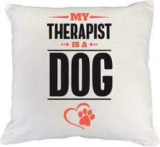 Make Your Mark Design Dog Therapist Cute White Pillow Cover for Dog Lover, Women - £19.56 GBP+