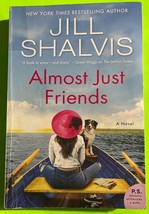 Almost Just Friends: A Novel (The Wildstone Series #4) by Jill Shalvis (PB 2020) - £3.10 GBP