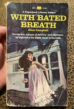 With Bated Breath by Alice Campbell RARE PB Library Gothic First Printing 1968 - £23.56 GBP