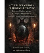  Black MIRROR Of TERMINAL RECKONING - Extreme Shadow Justice Exposure Rite - $349.00