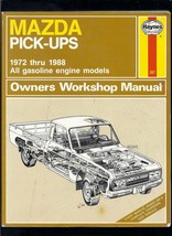 1972 - 1988  Haynes Mazda pick-ups 1972 - 1988 All Gas Automotive Repair... - $30.00