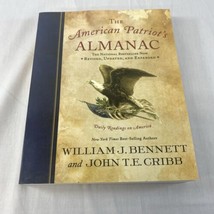The American Patriot&#39;s Almanac: Daily Readings on America by Bennett, Wi... - £7.75 GBP