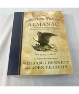The American Patriot&#39;s Almanac: Daily Readings on America by Bennett, Wi... - £7.78 GBP